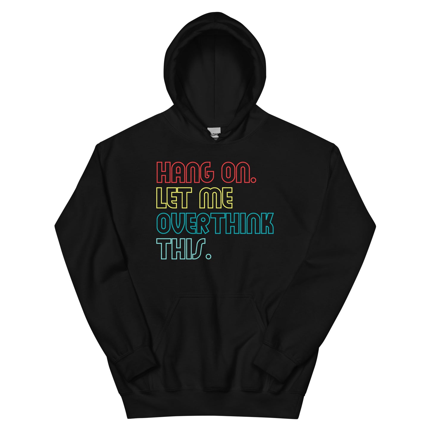 Overthink Hoodie