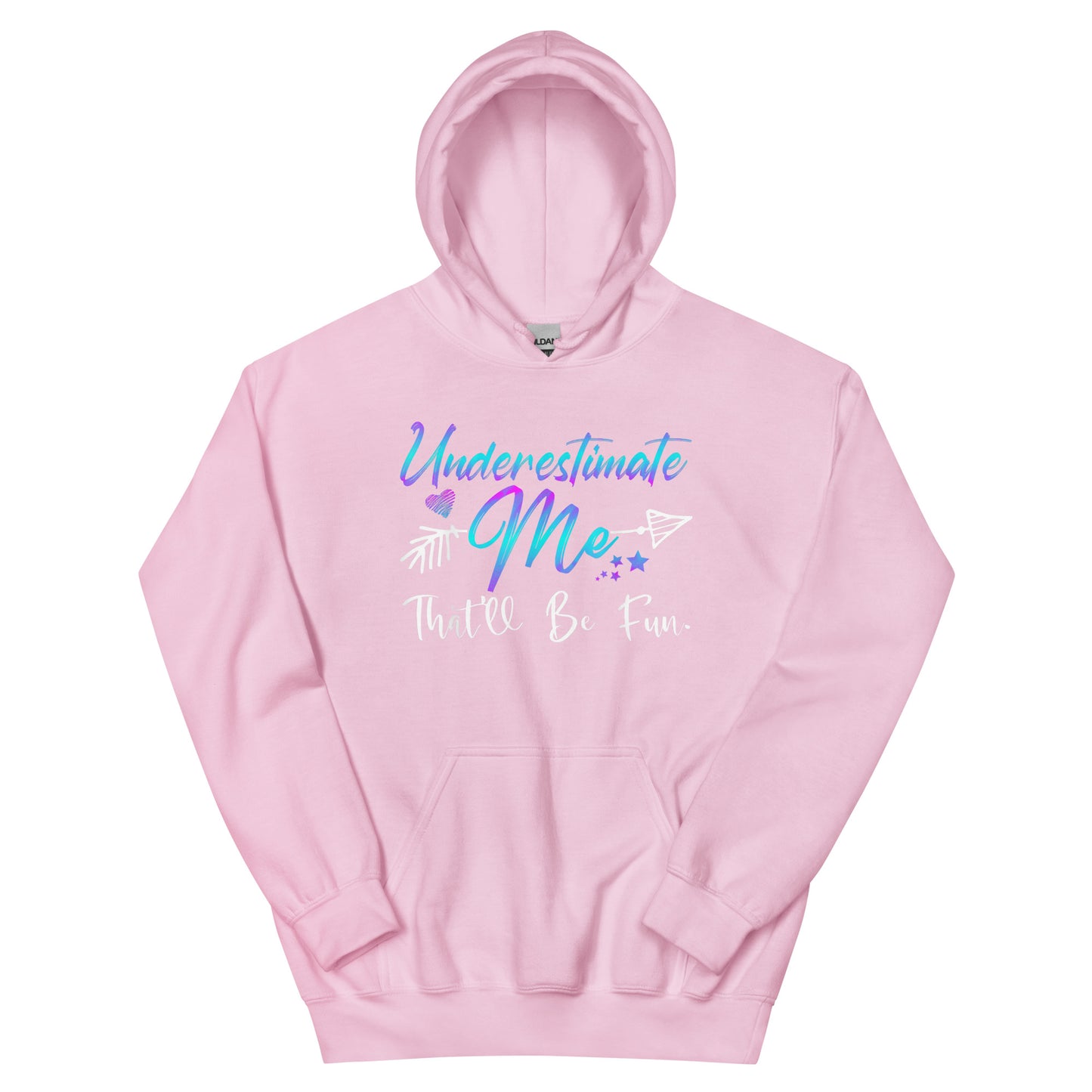 Underestimate Me Hoodie