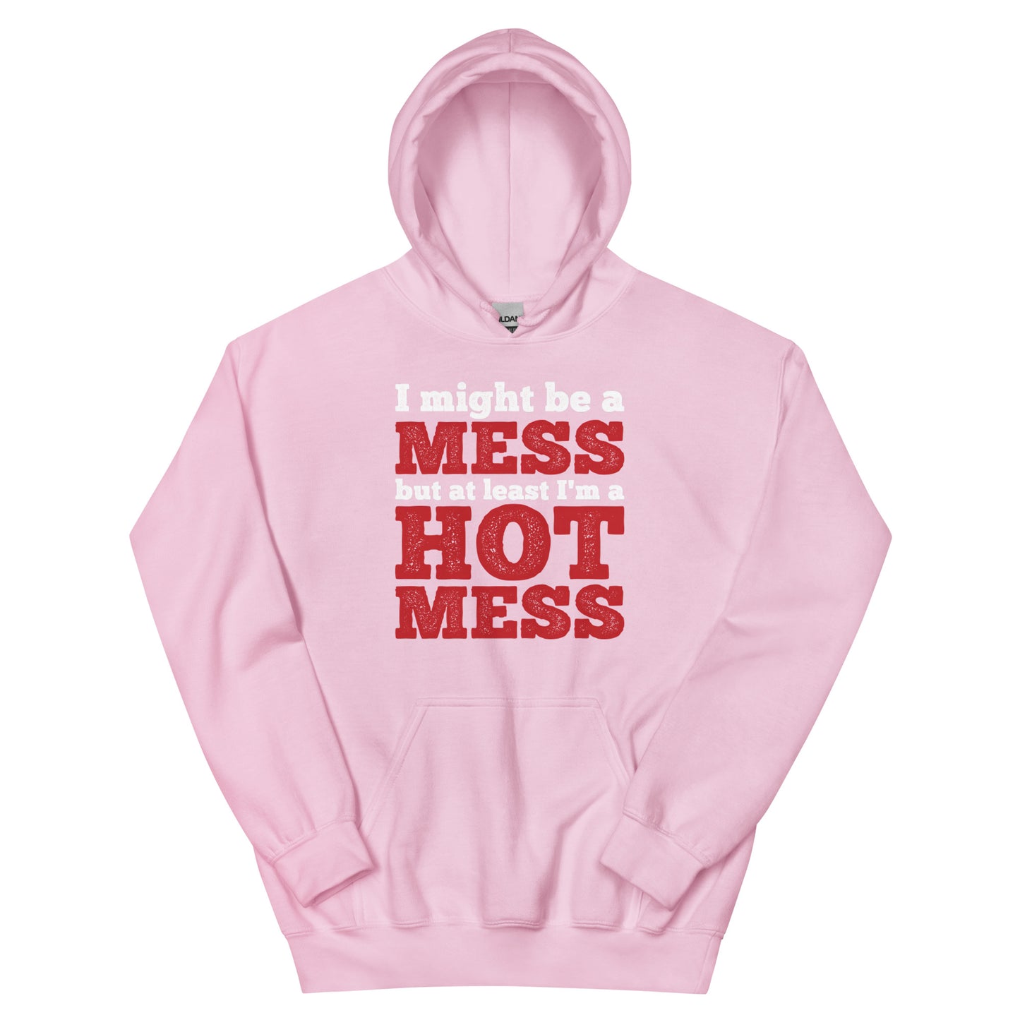 I'm a Mess Hoodie