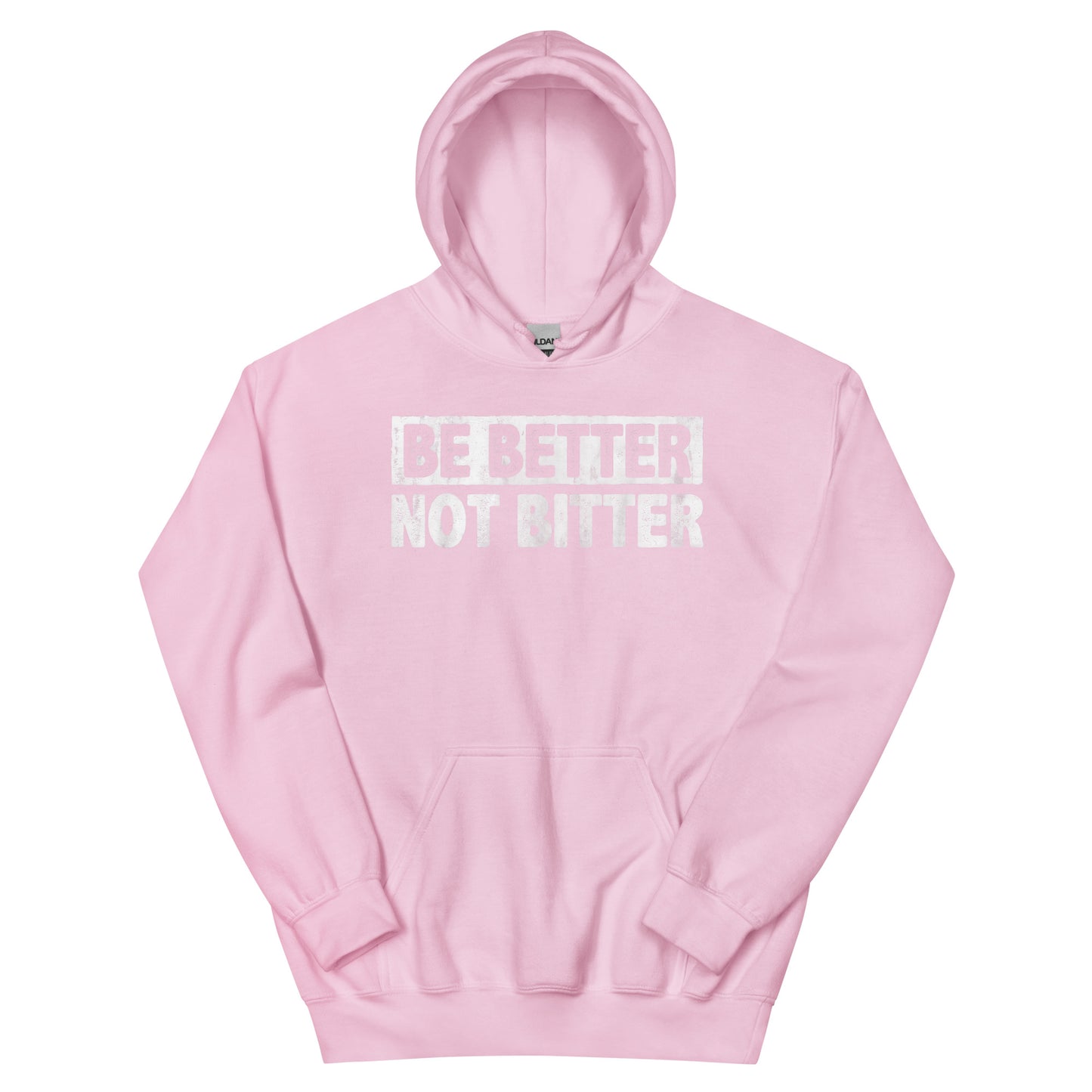 Be Better Hoodie