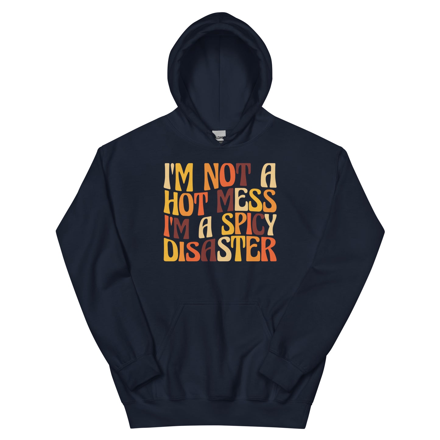 Hot Mess Hoodie