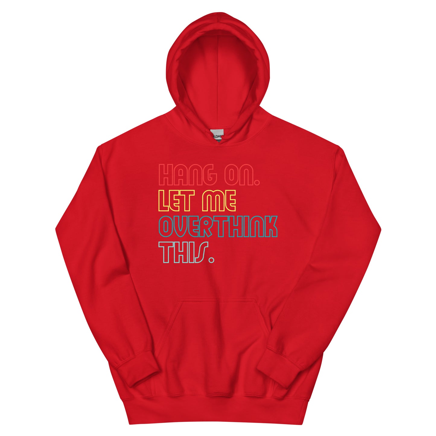 Overthink Hoodie