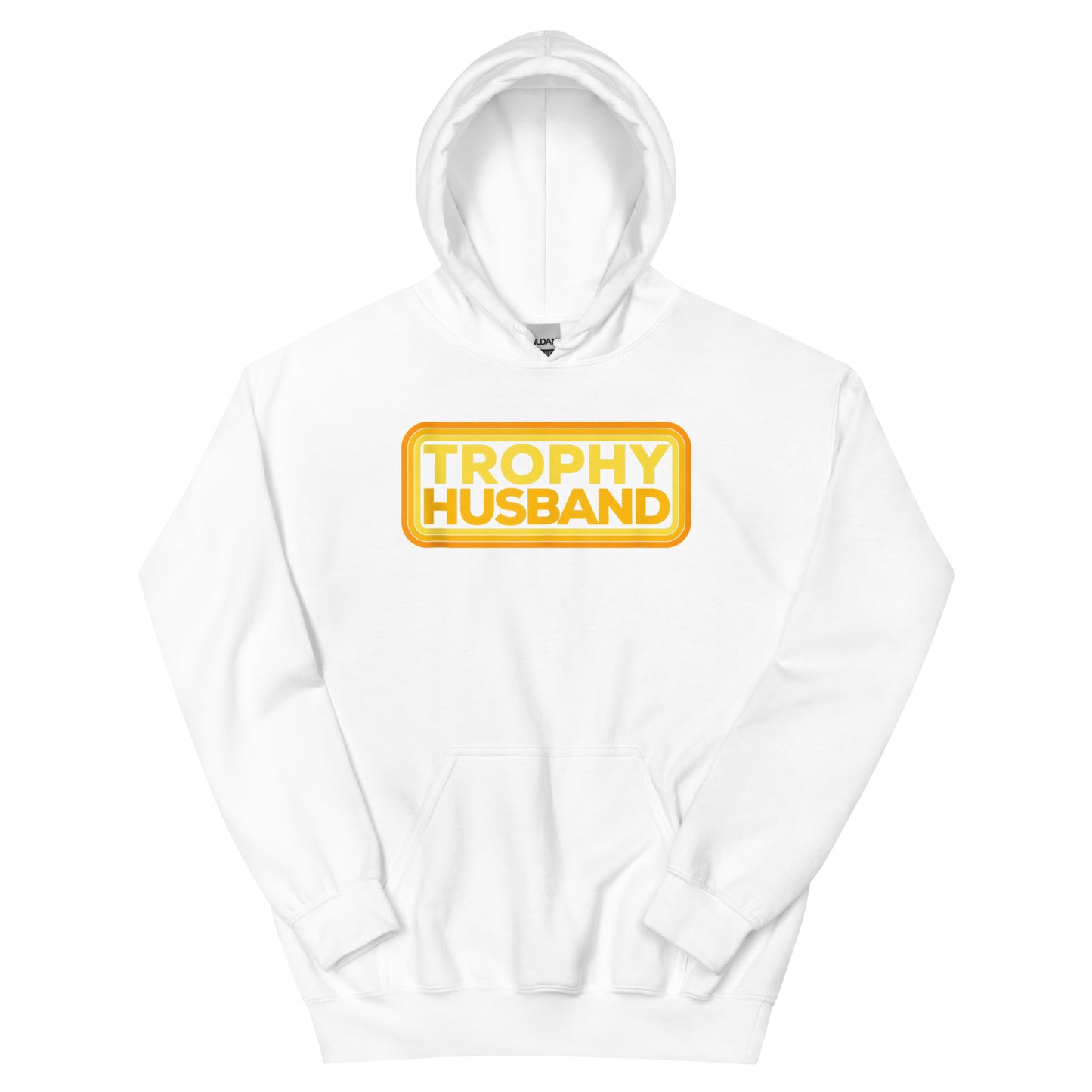 Trophy Husband Hoodie