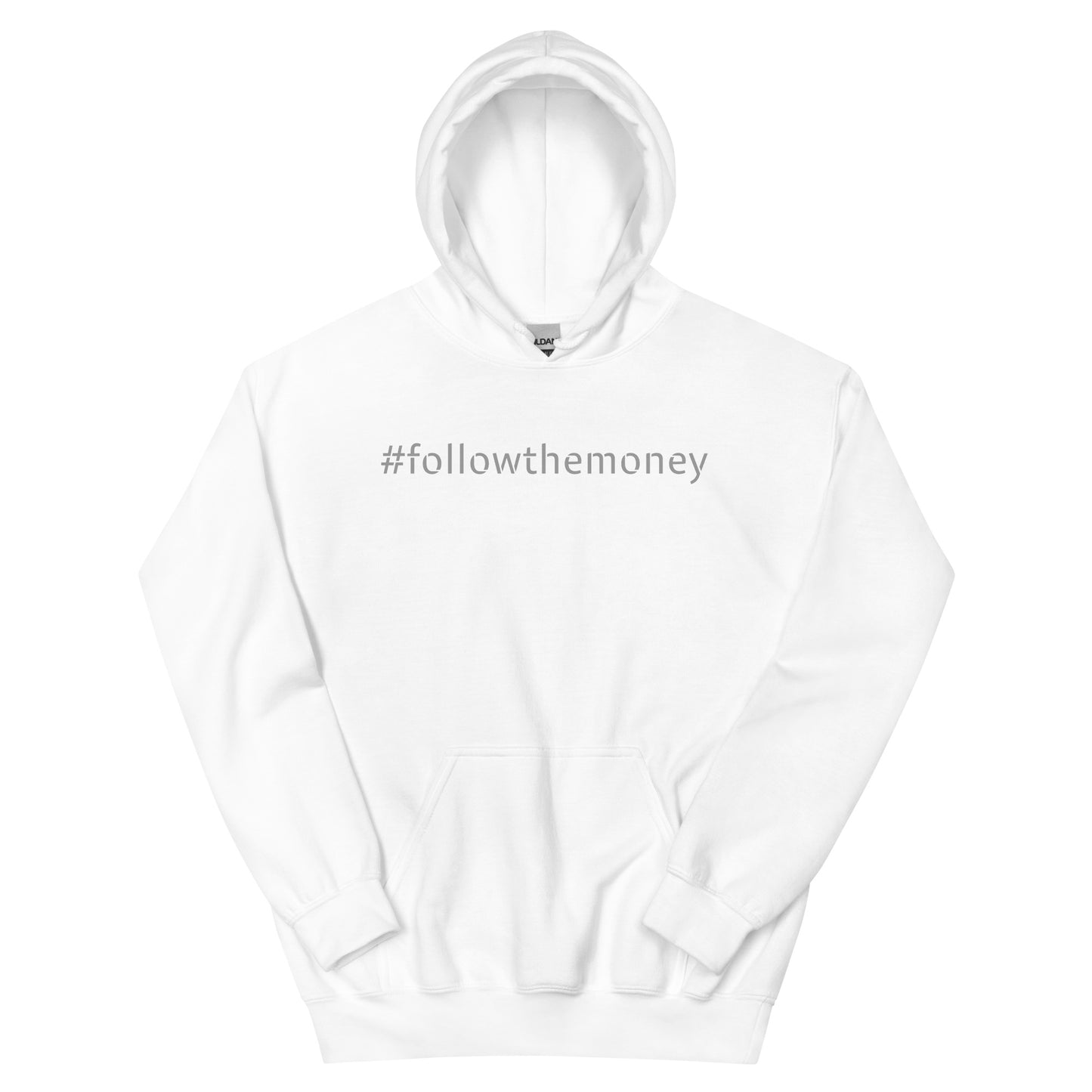 Follow the Money Hoodie