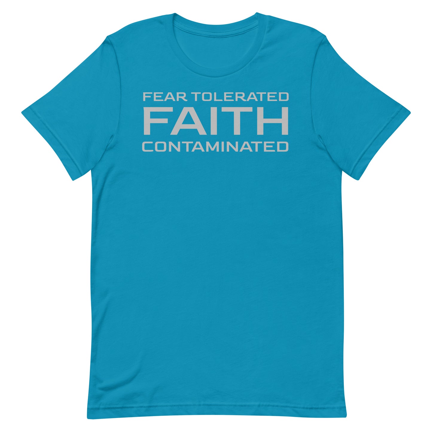Faith Contaminated T-shirt