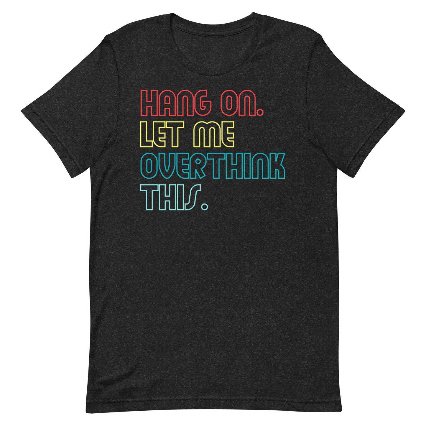 Overthink T-shirt