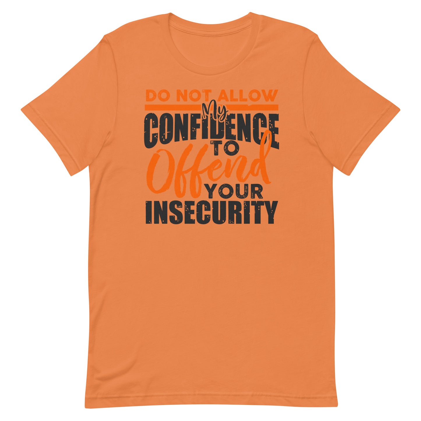 Confidence Insecurity T-shirt