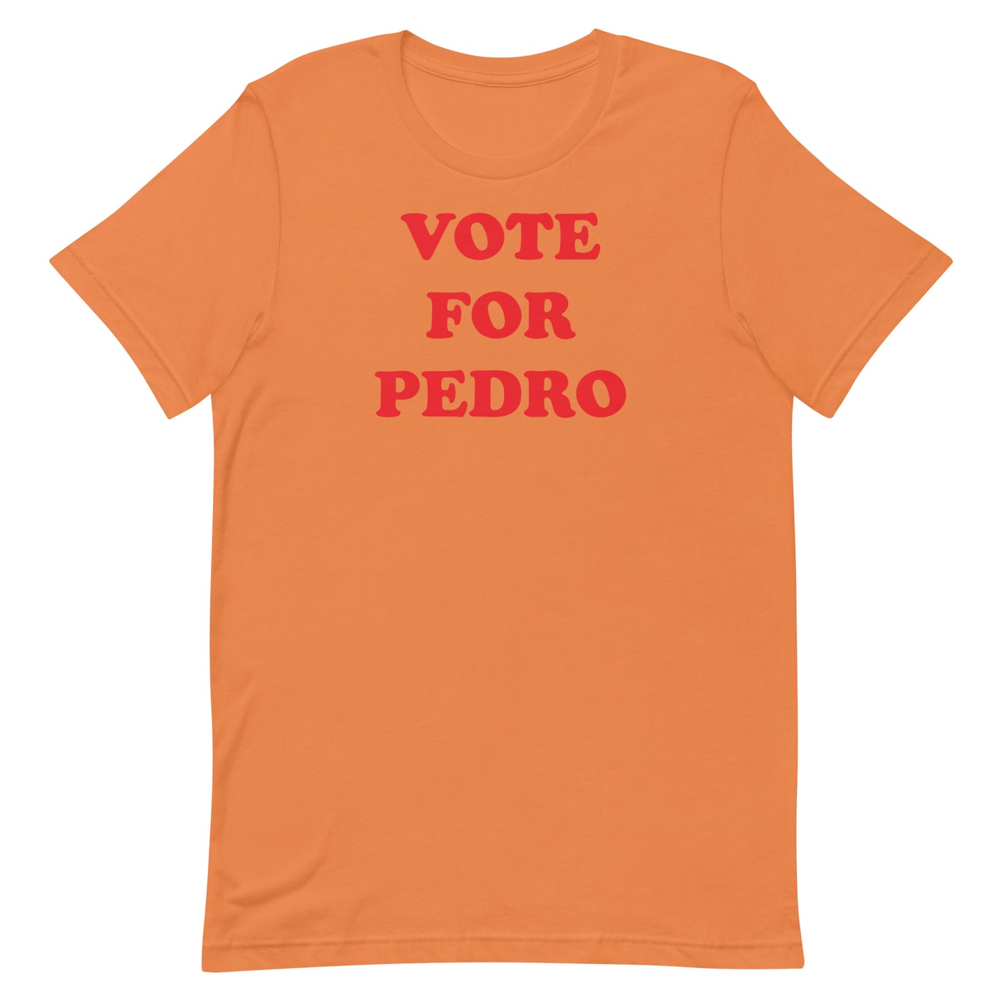 Vote for Pedro T-shirt