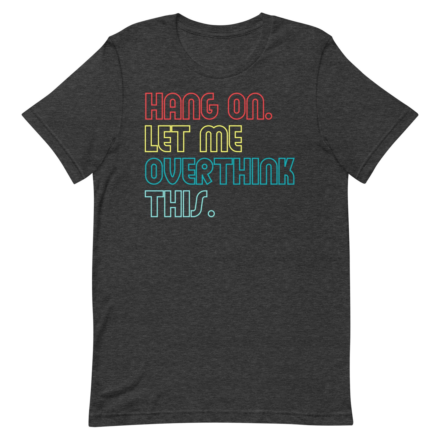Overthink T-shirt