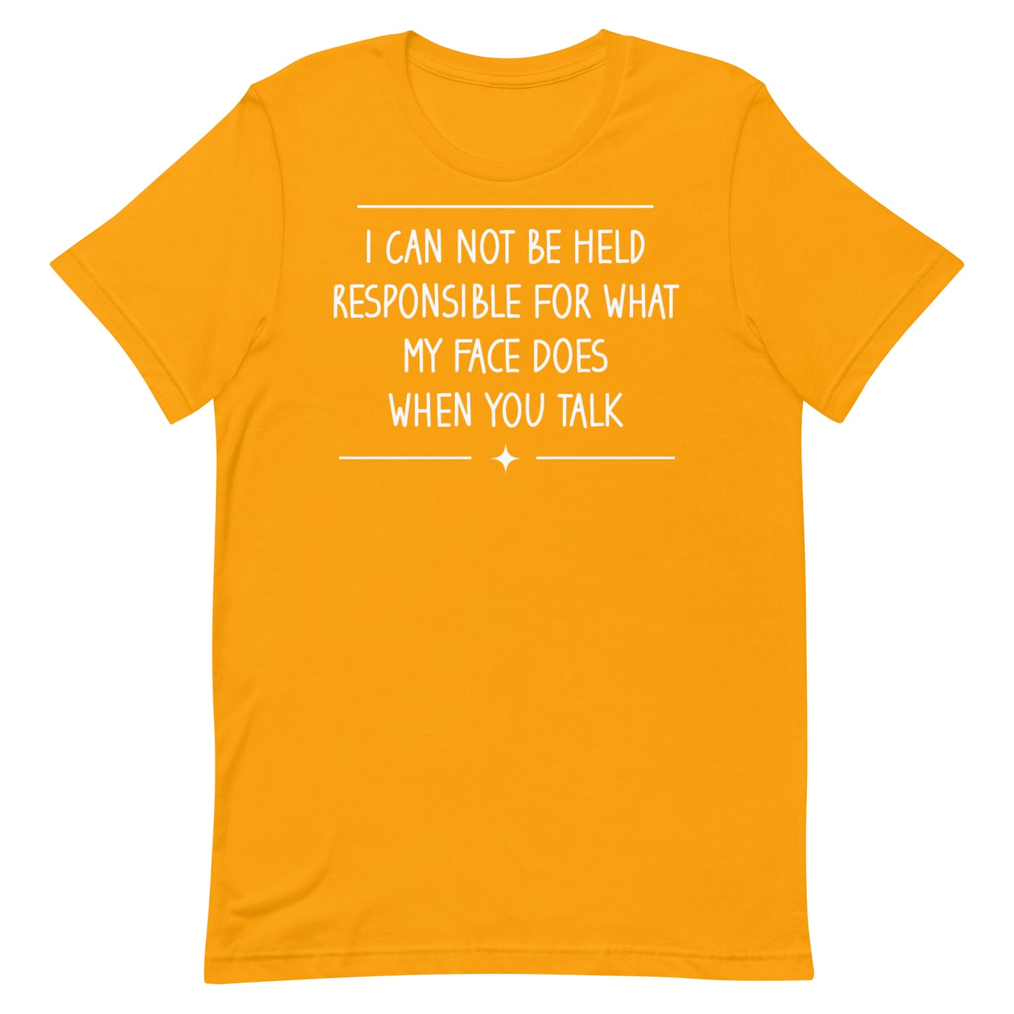 My Face Does T-shirt