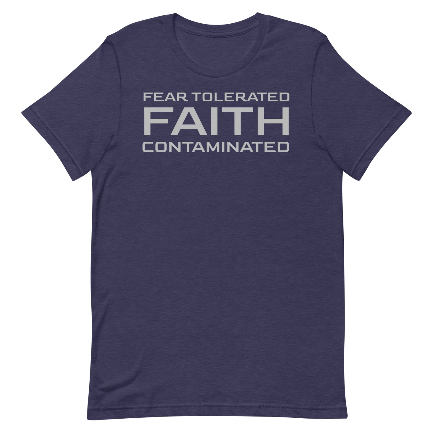 Faith Contaminated T-shirt