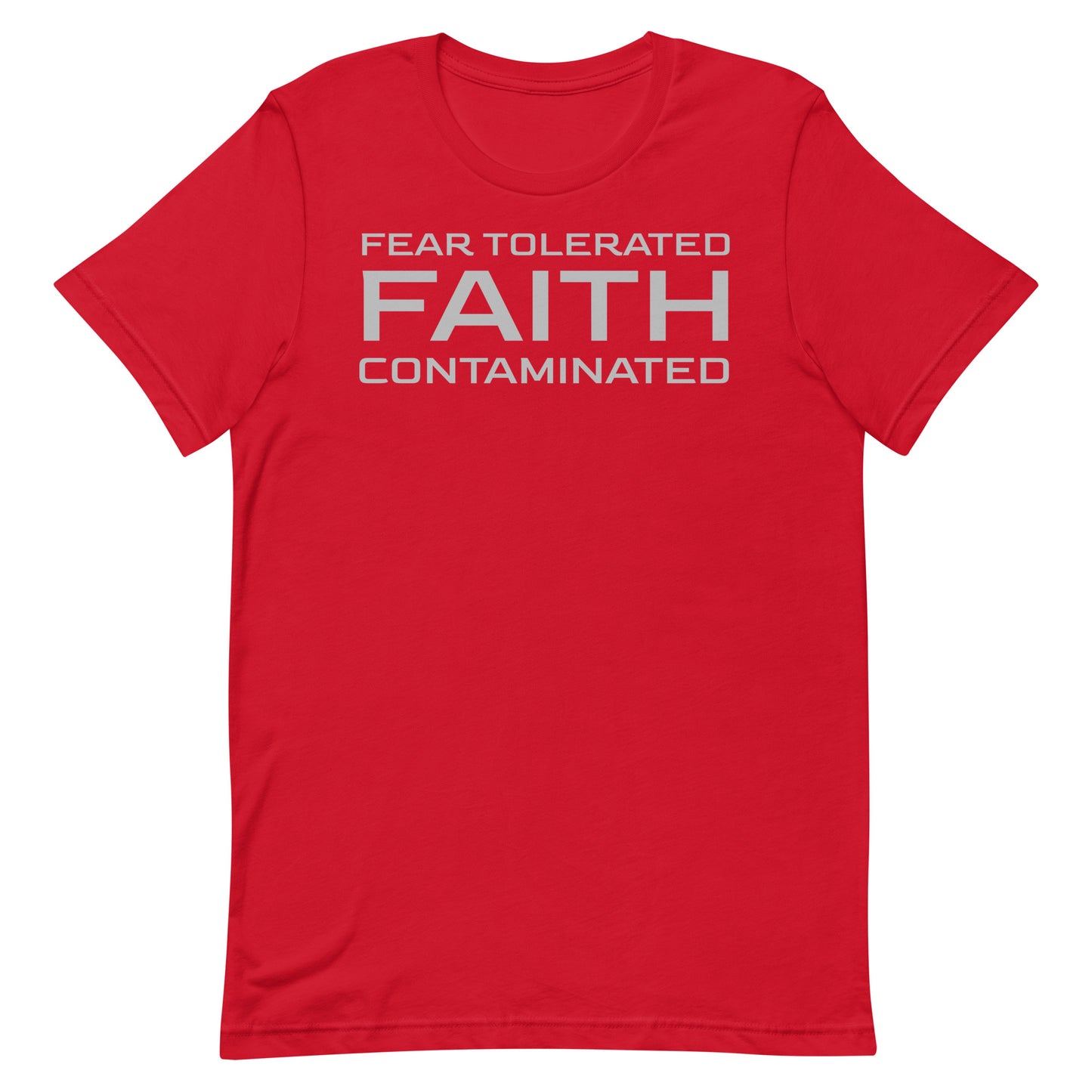 Faith Contaminated T-shirt