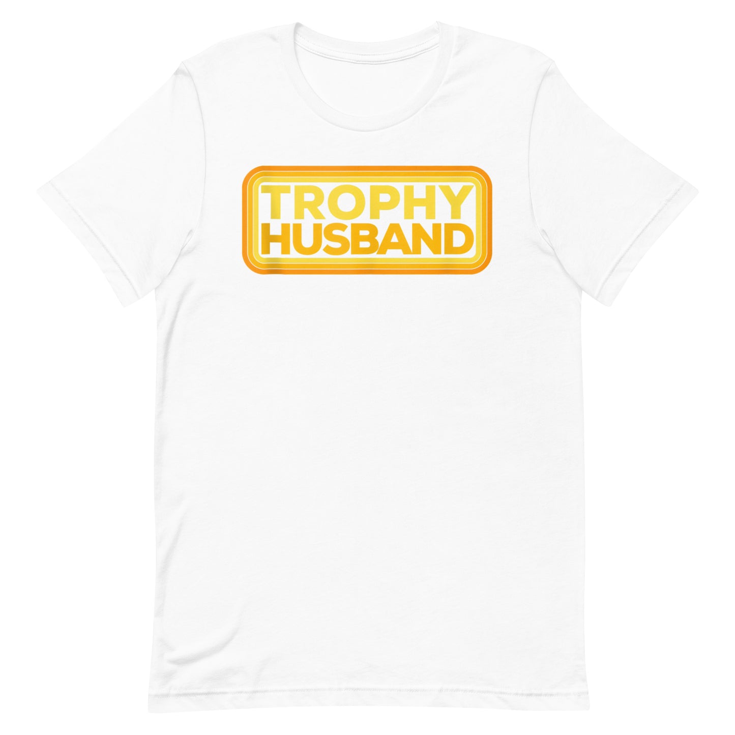 Trophy Husband T-shirt