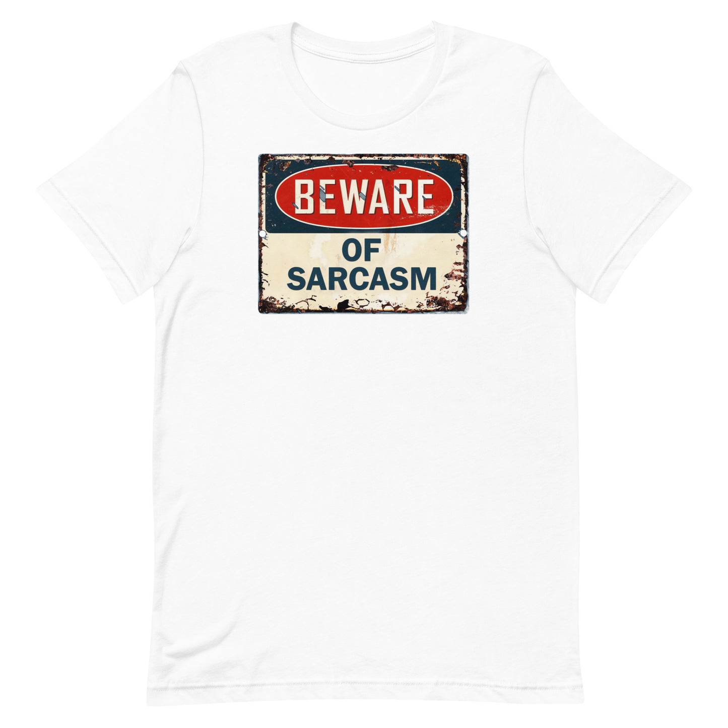 Beware of Sarcasm T-shirt