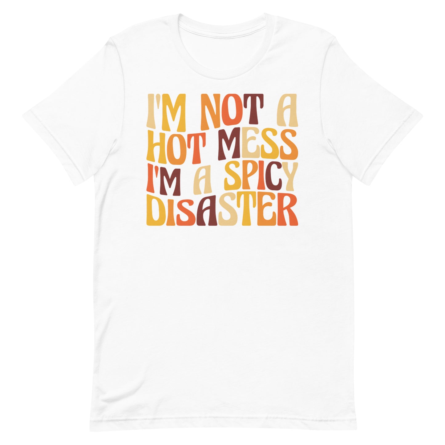 Hot Mess T-shirt