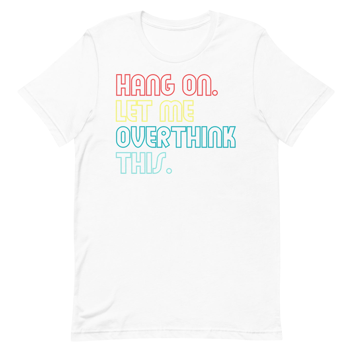 Overthink T-shirt