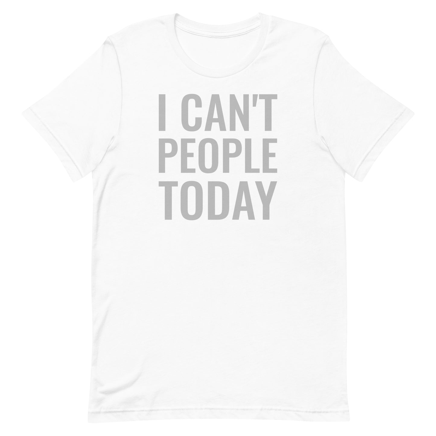 Can't People T-shirt