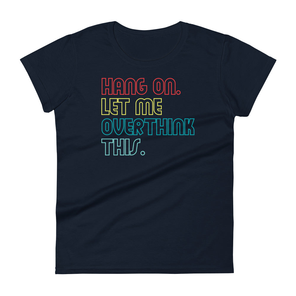 Overthink W T-shirt