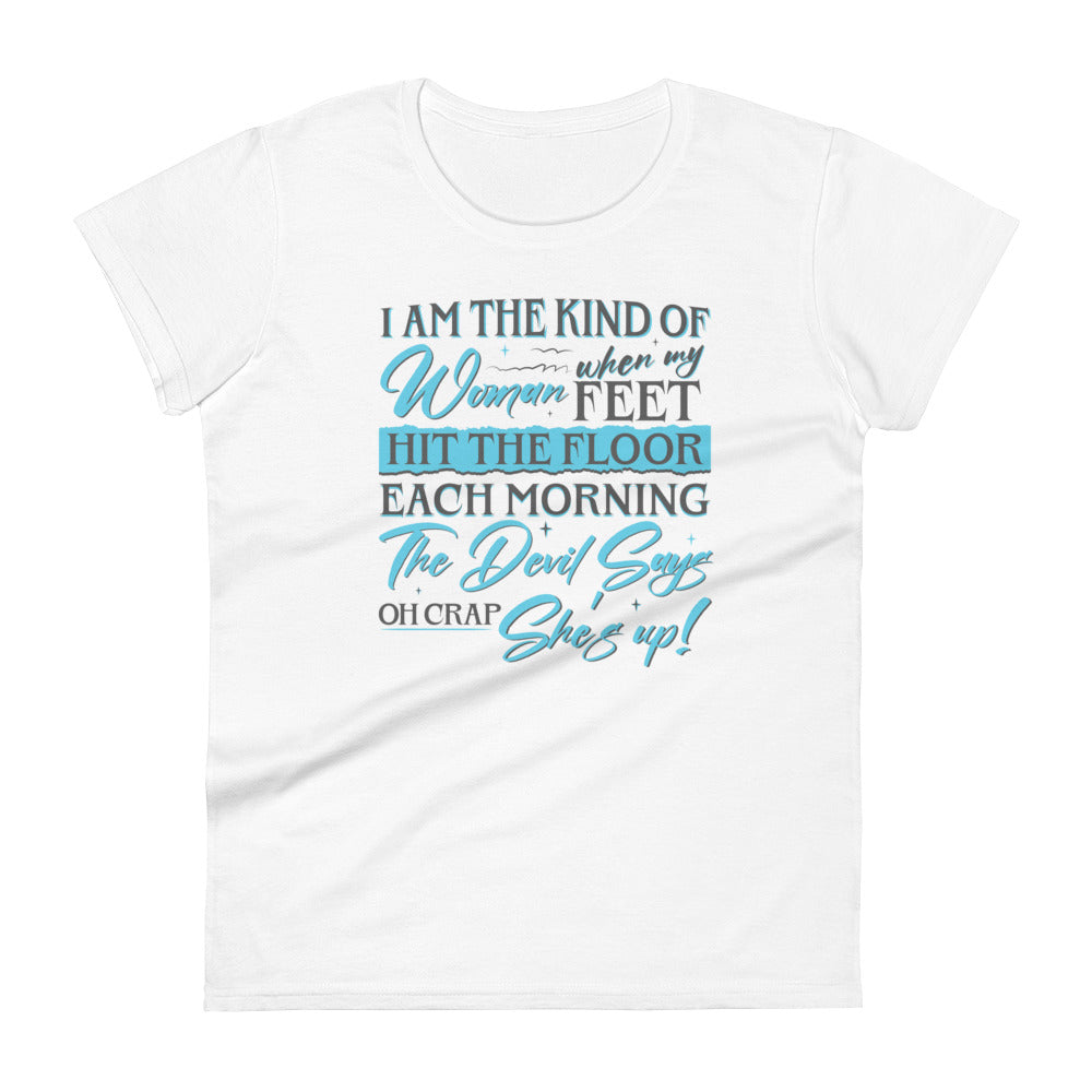 She's Up W T-shirt
