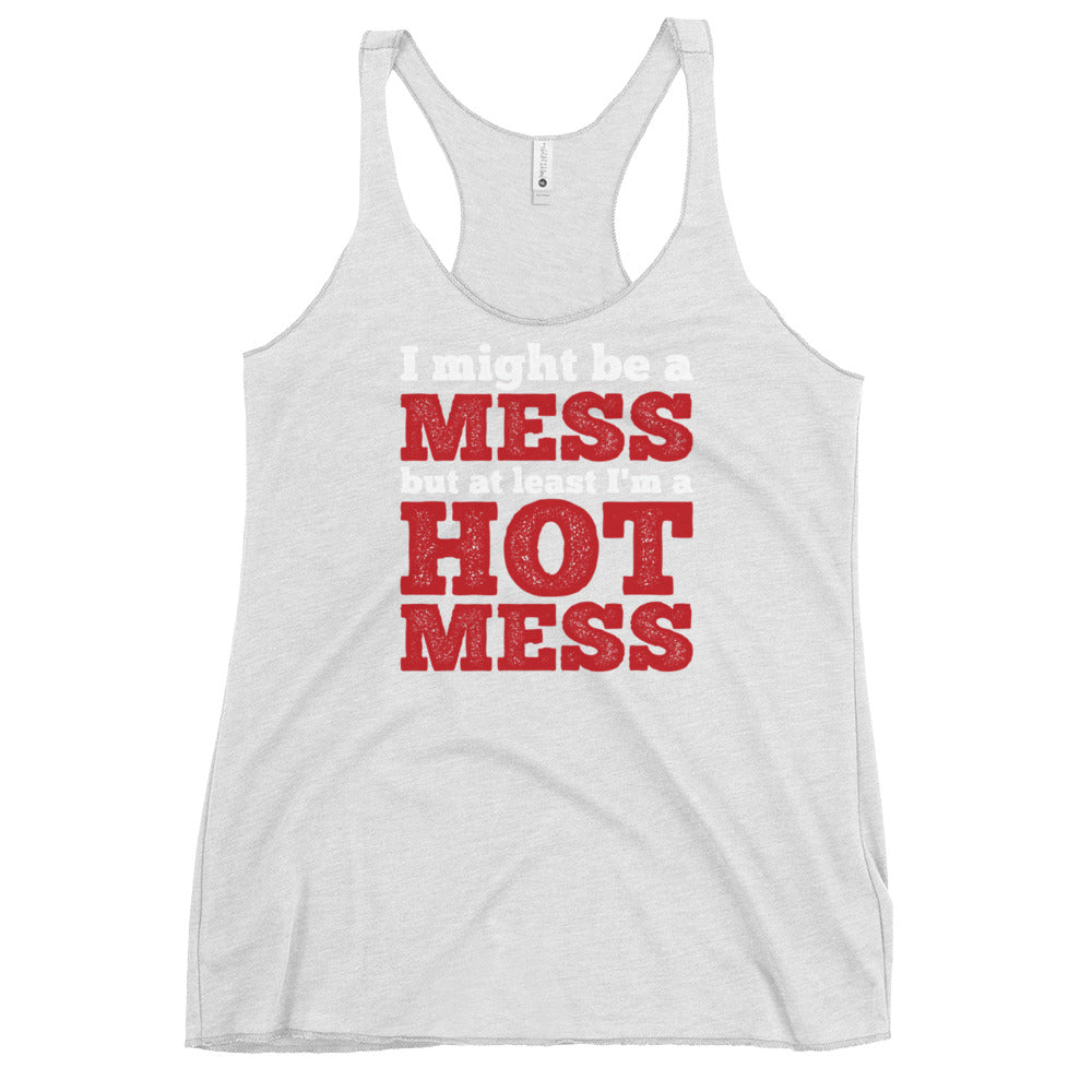I'm A Mess Tank