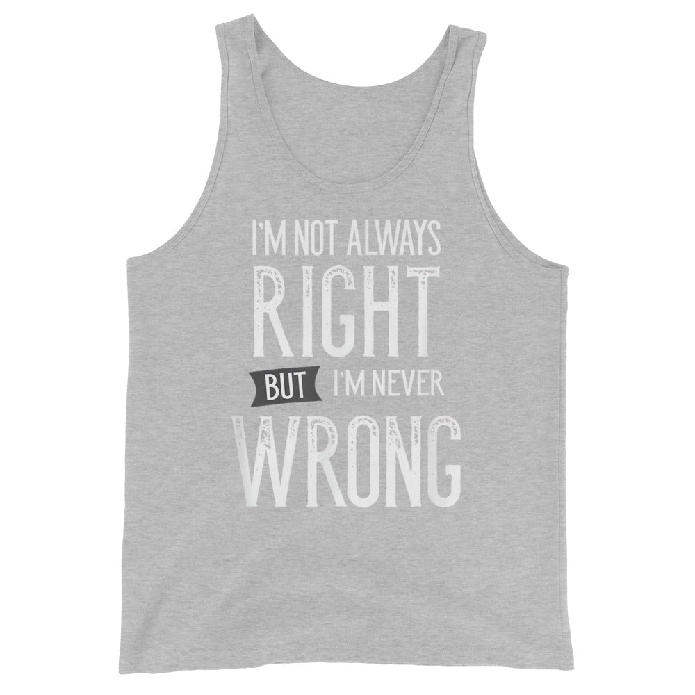 Never Wrong Tank