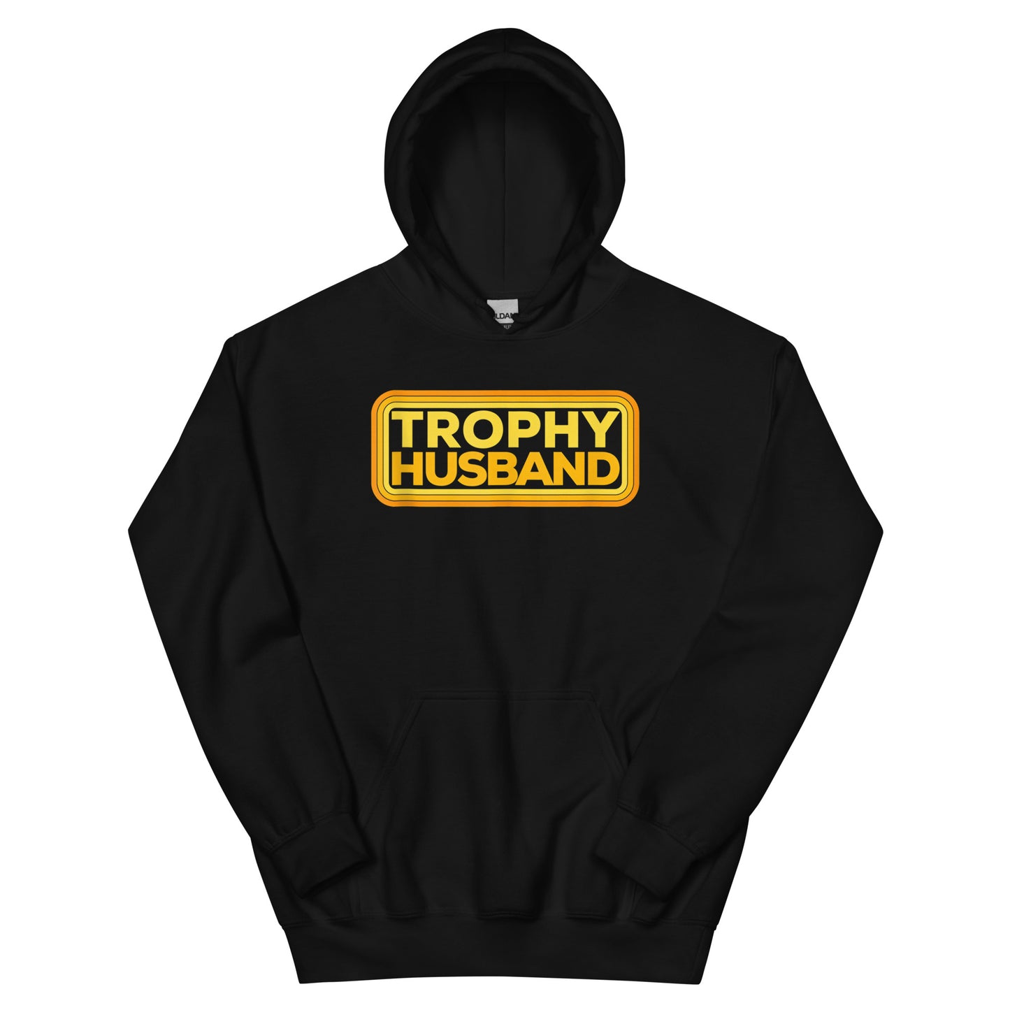 Trophy Husband Hoodie
