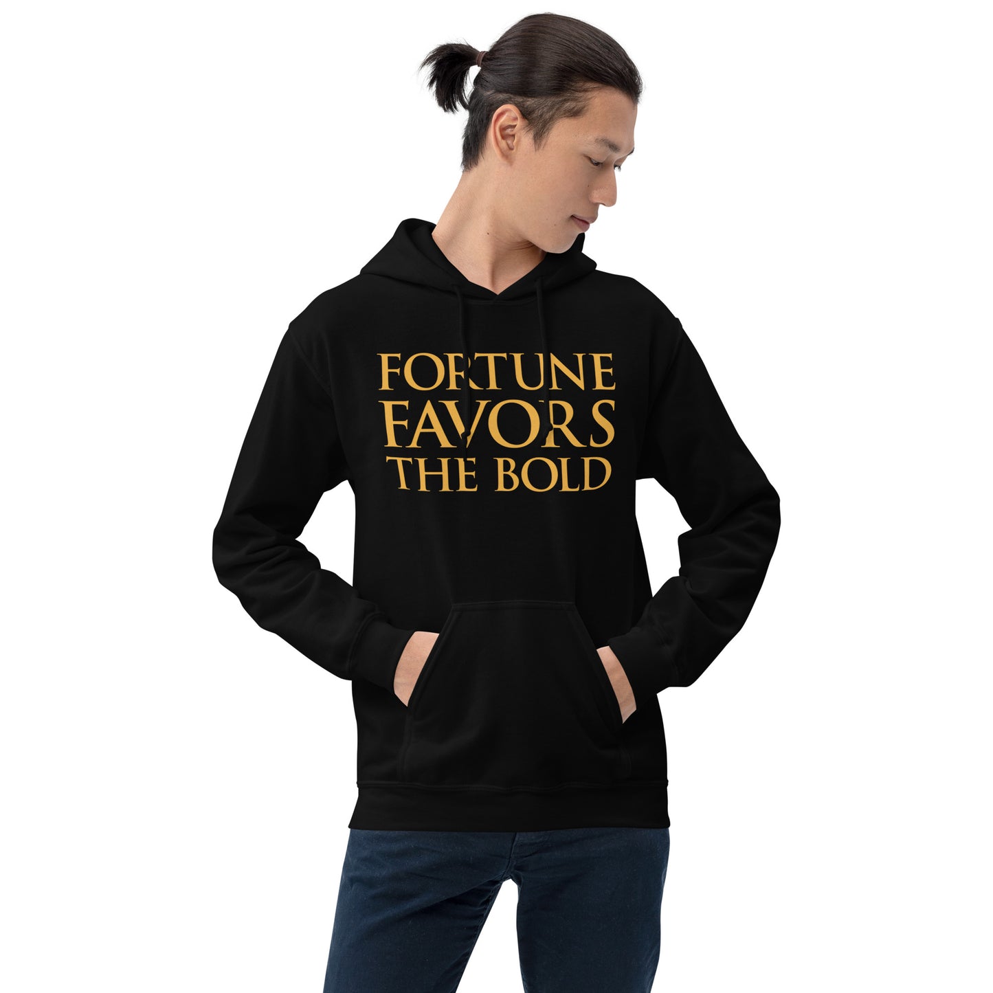 Fortune Favors The Bold Hoodie