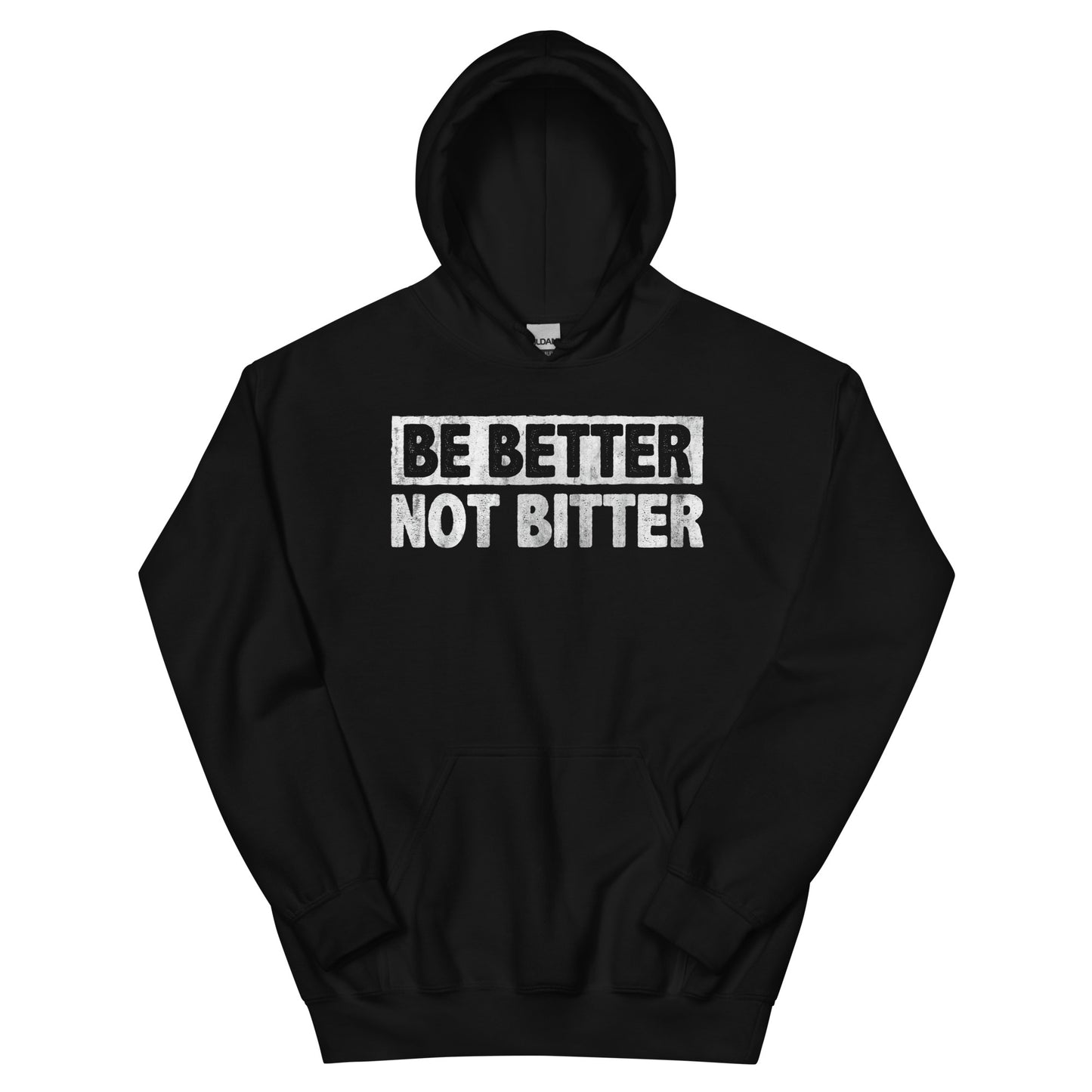Be Better Hoodie