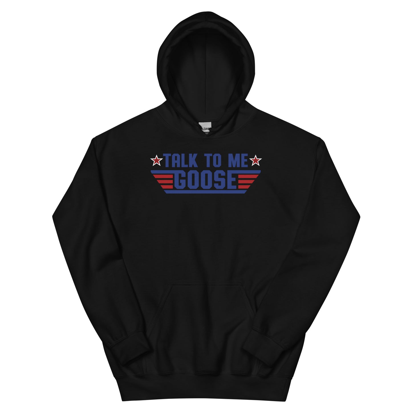 Talk to me Goose Hoodie