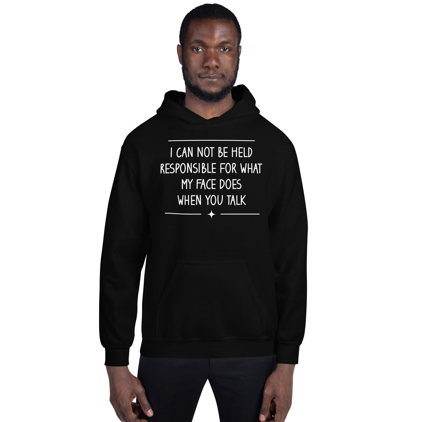 My Face Does Hoodie
