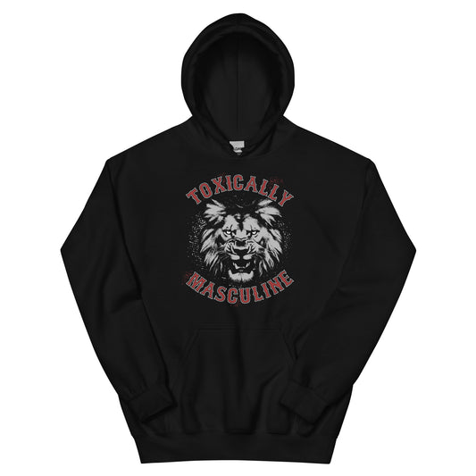 Toxic Masculine Hoodie