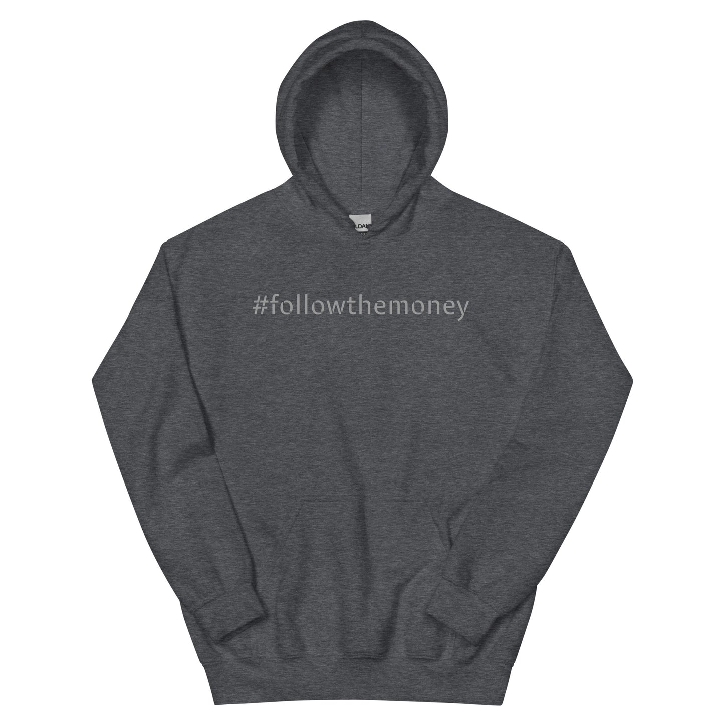 Follow the Money Hoodie