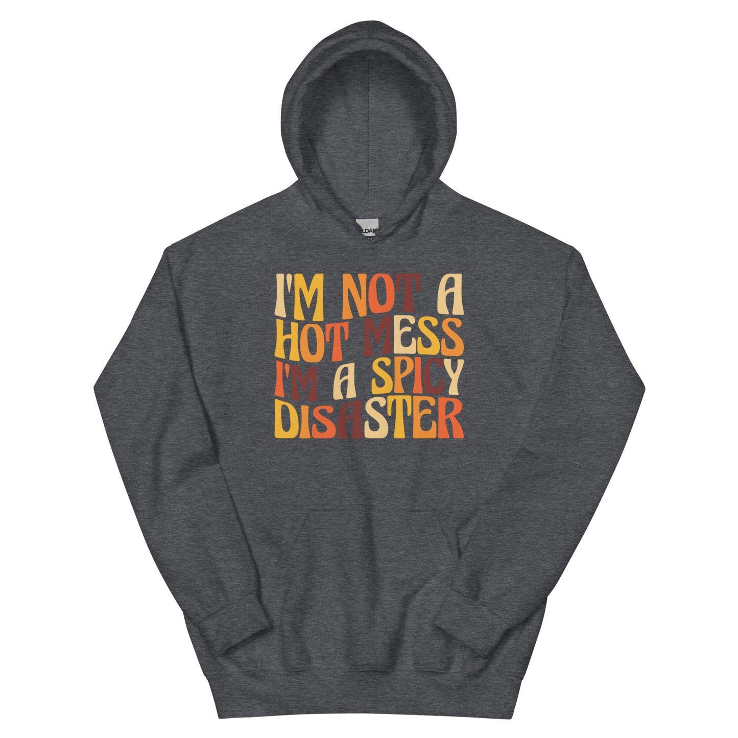 Hot Mess Hoodie