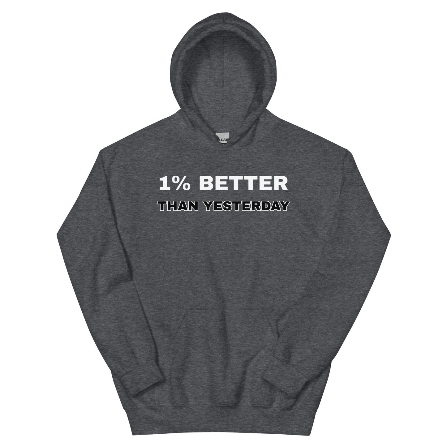 1% Better Hoodie