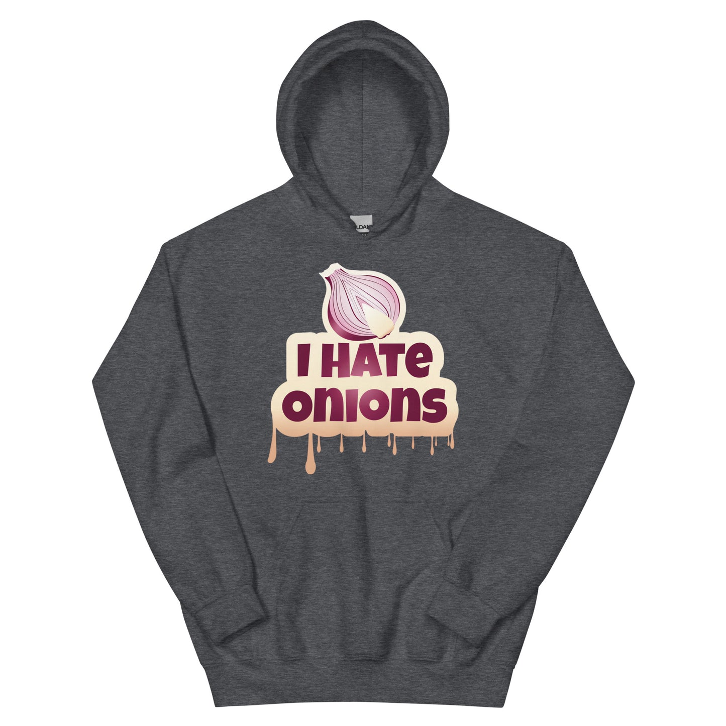 I Hate Onions Hoodie