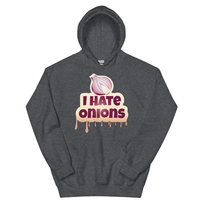 I Hate Onions Hoodie