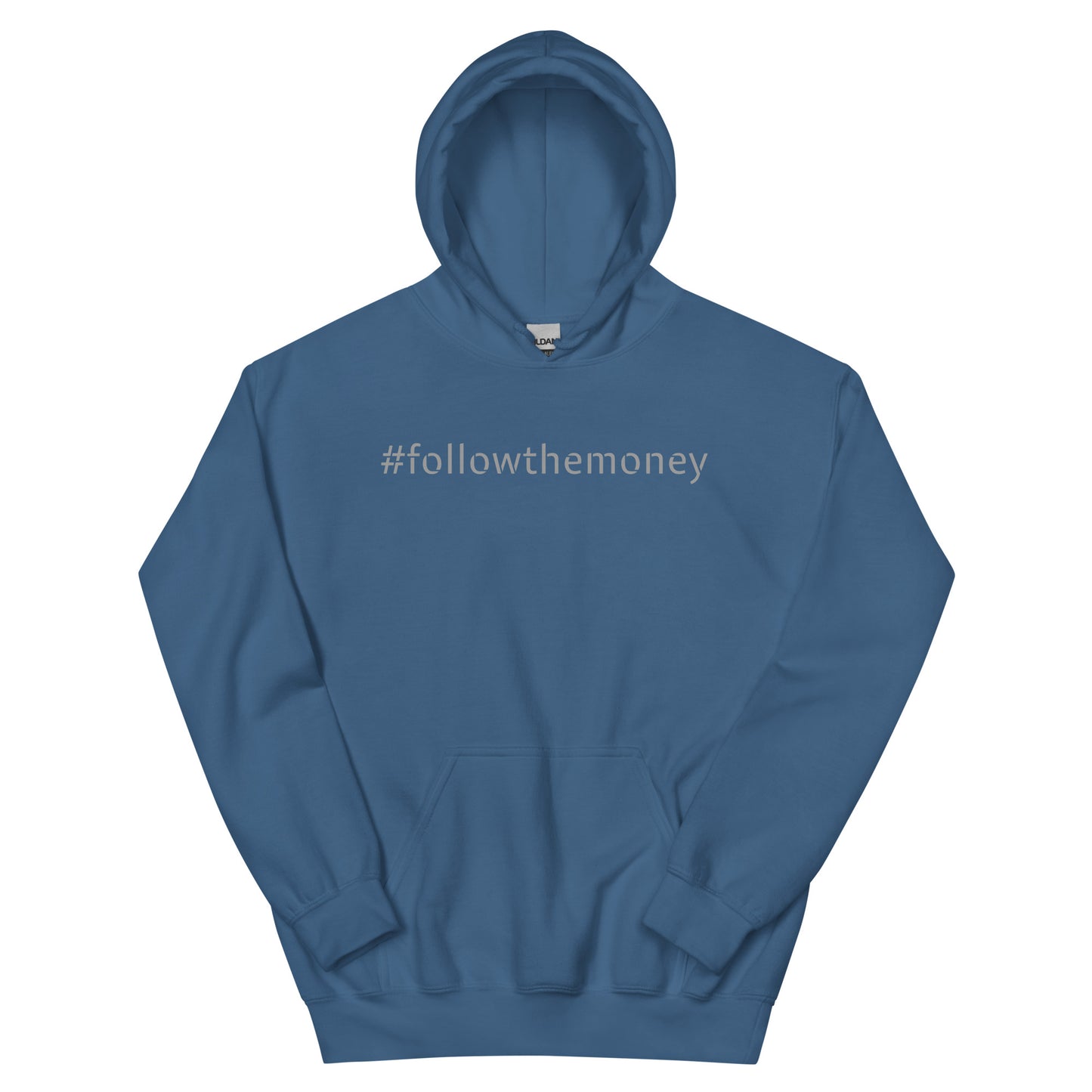 Follow the Money Hoodie
