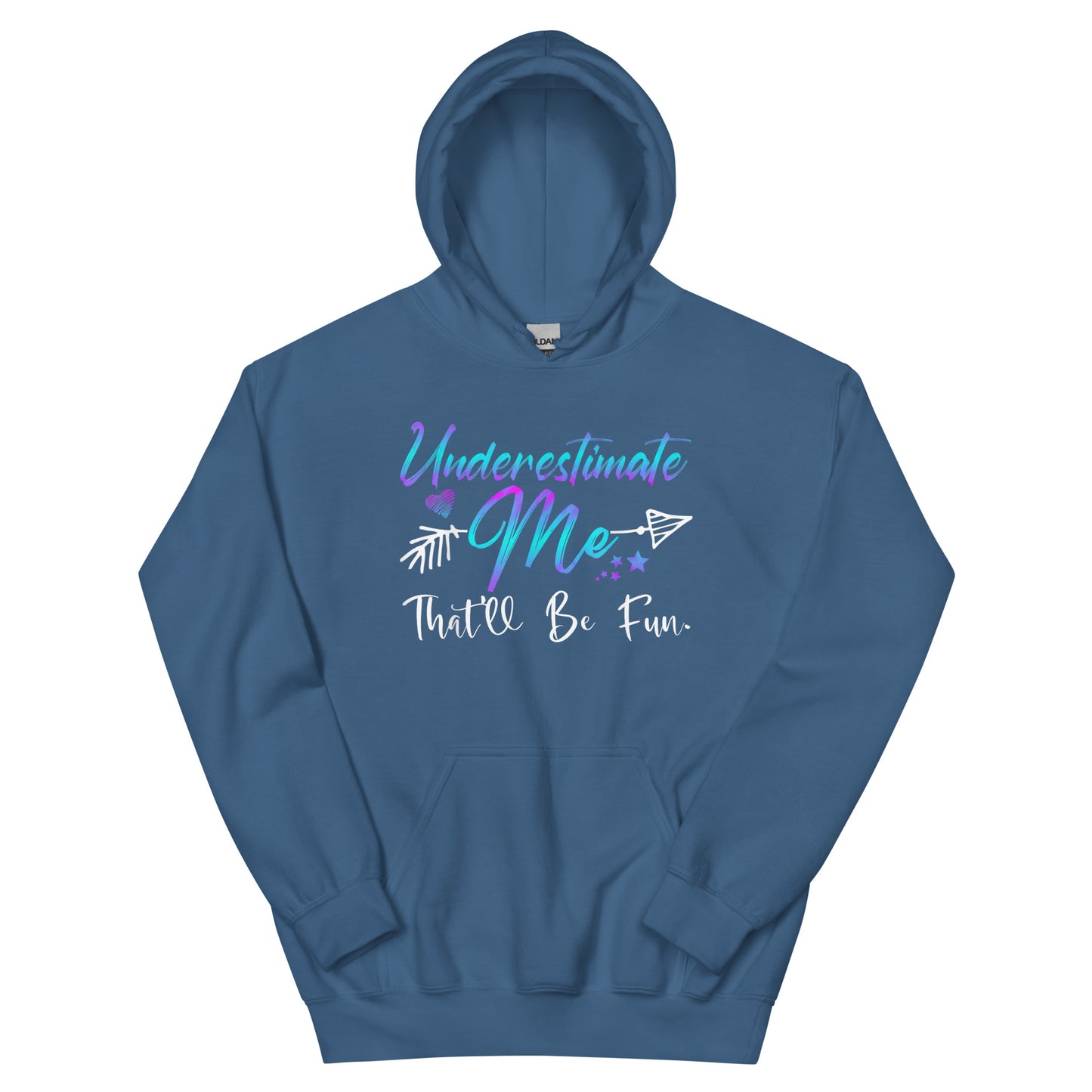 Underestimate Me Hoodie