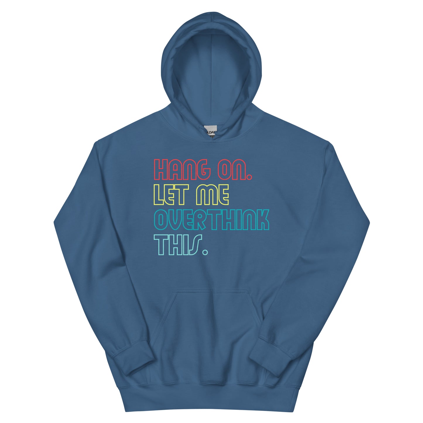 Overthink Hoodie