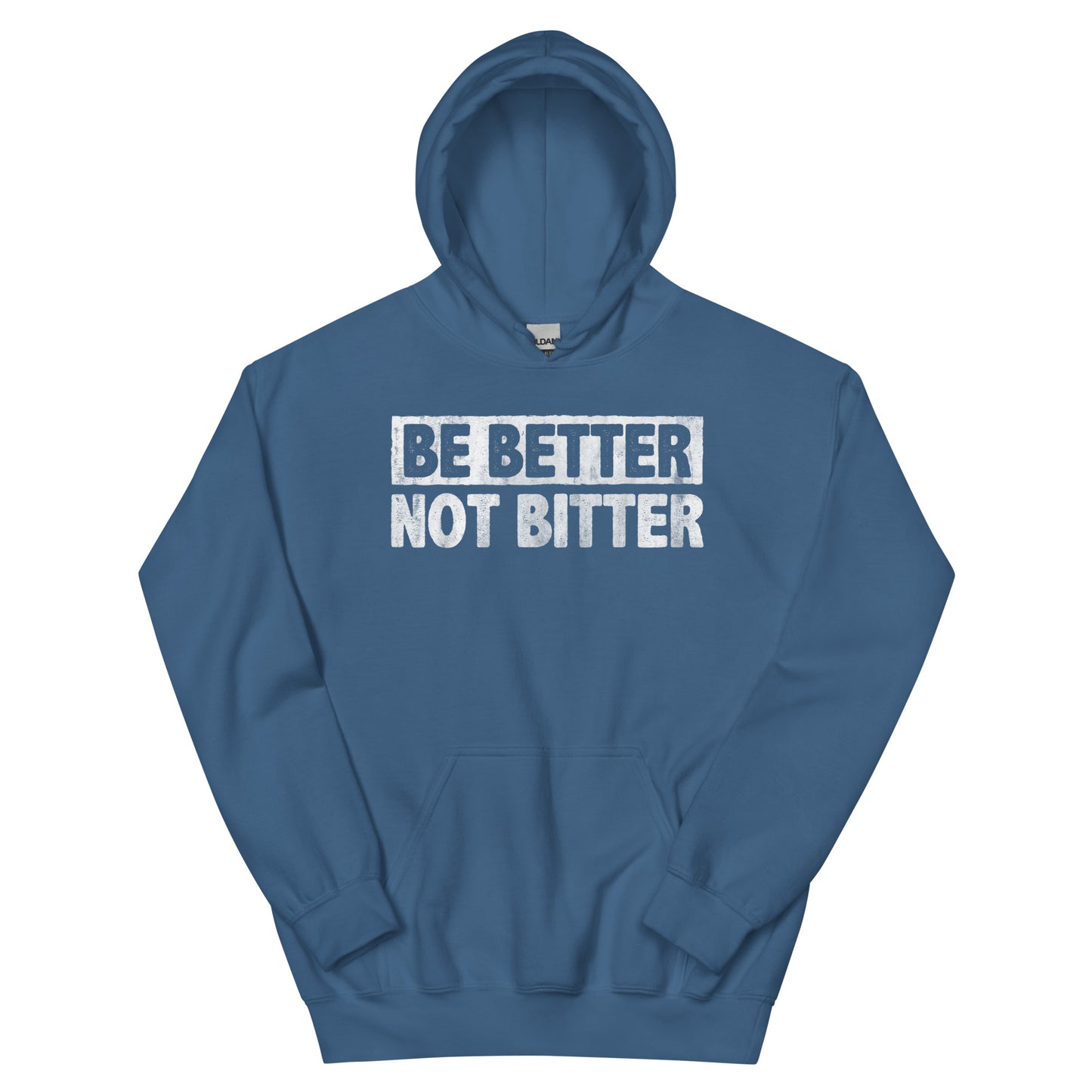 Be Better Hoodie