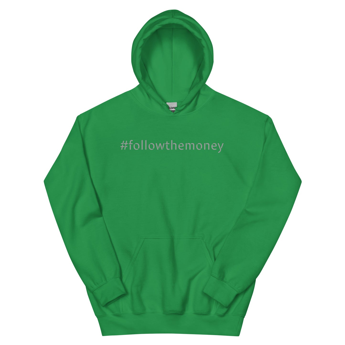 Follow the Money Hoodie