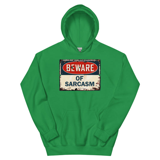 Beware of Sarcasm Hoodie