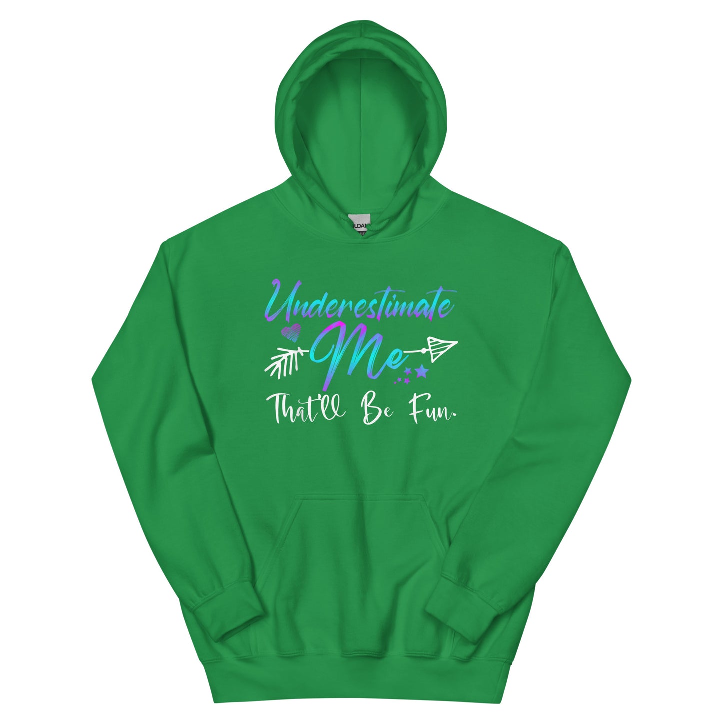 Underestimate Me Hoodie