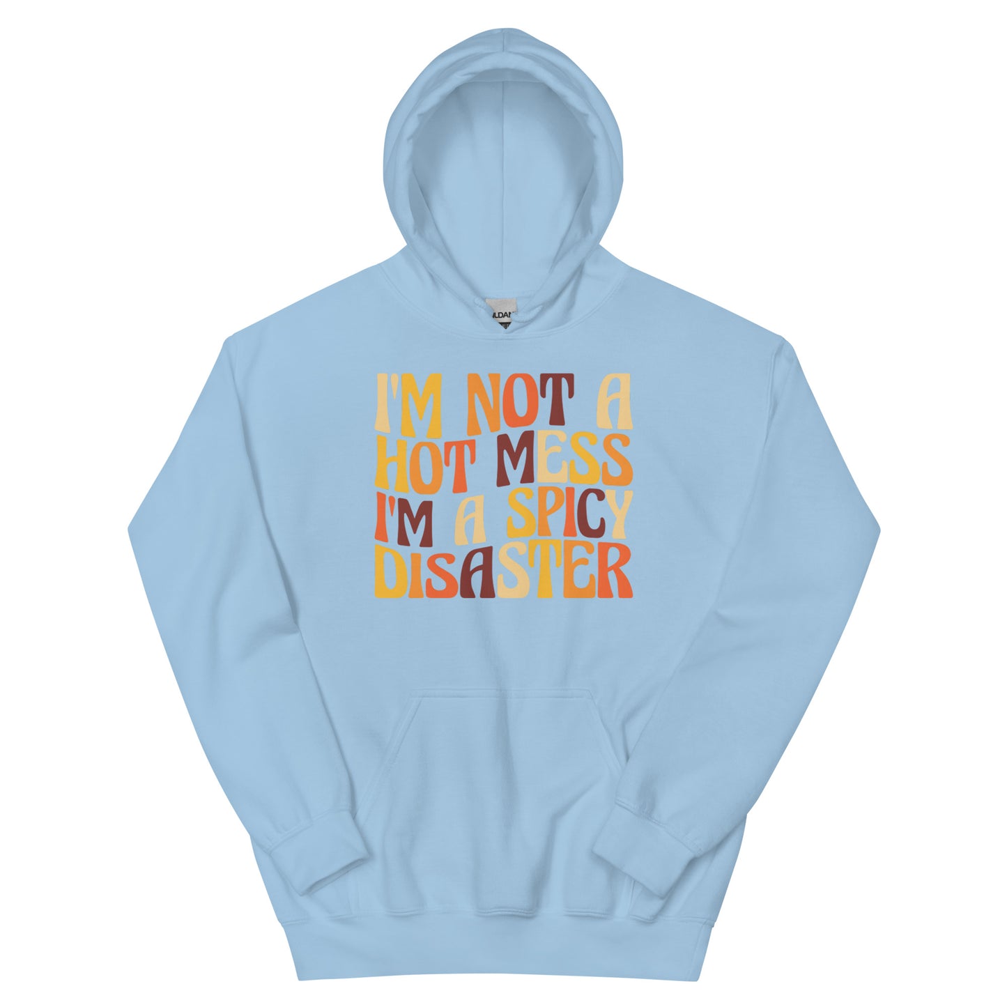 Hot Mess Hoodie
