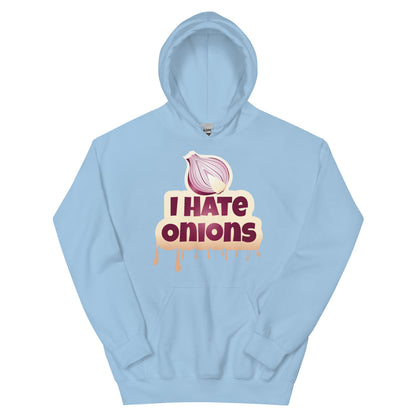 I Hate Onions Hoodie