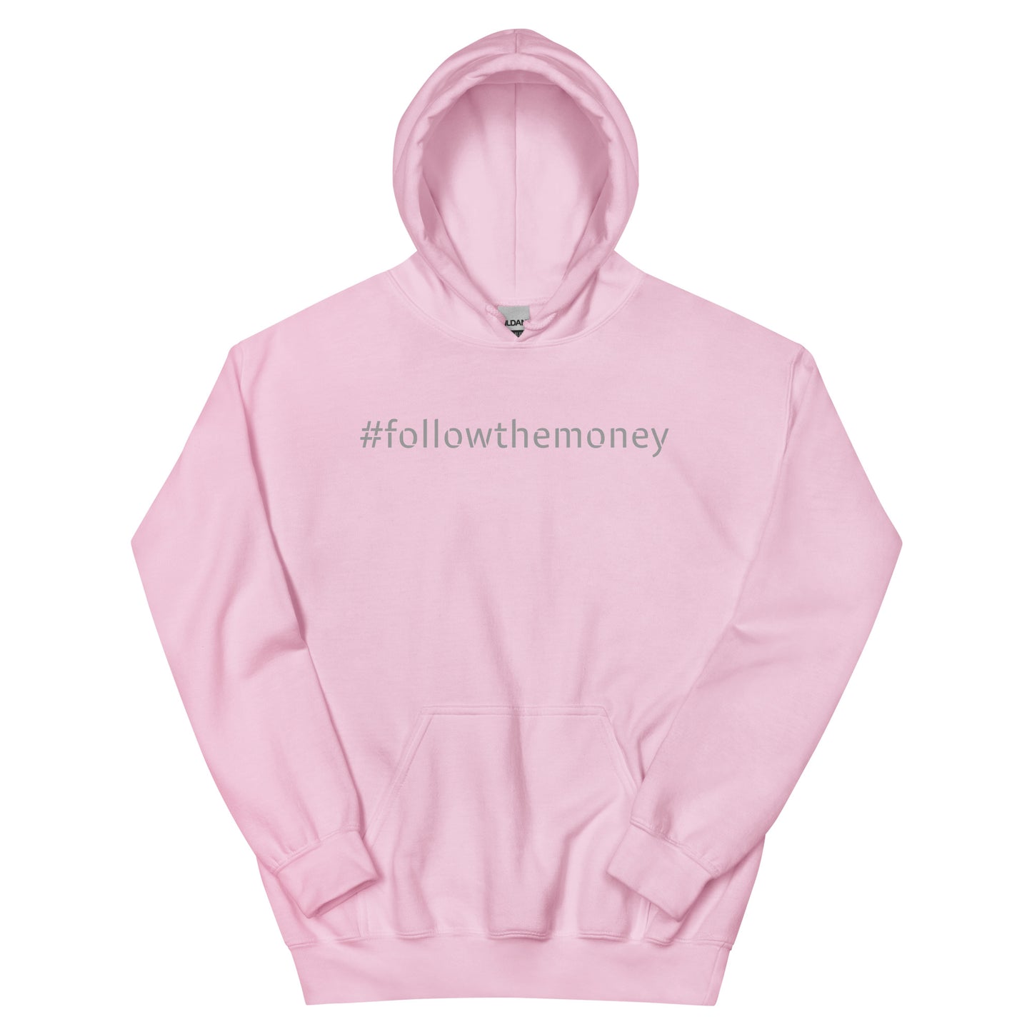 Follow the Money Hoodie