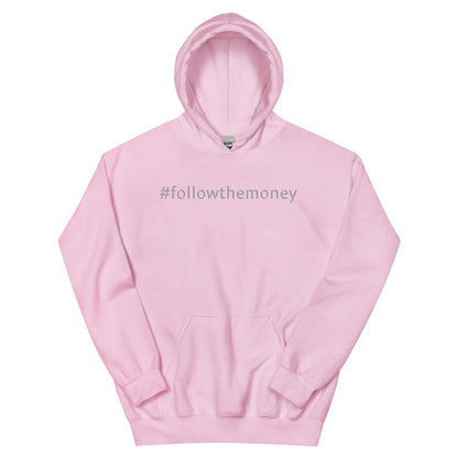Follow the Money Hoodie