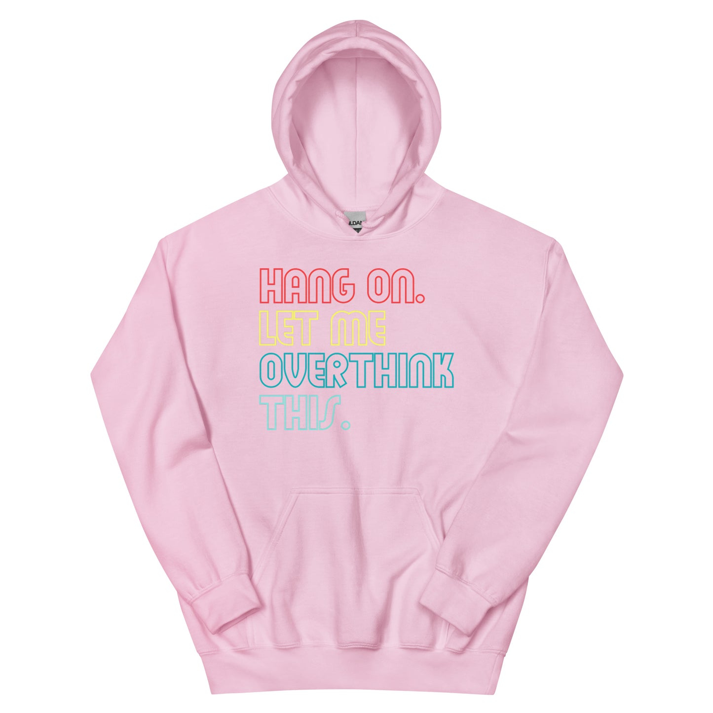 Overthink Hoodie