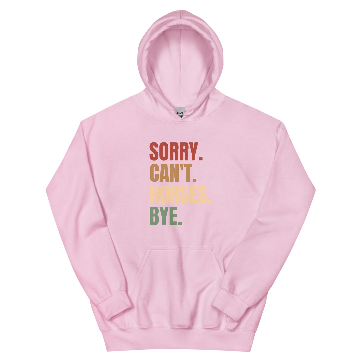 Sorry Can't Horses Hoodie
