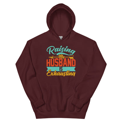 Raising My Husband Hoodie